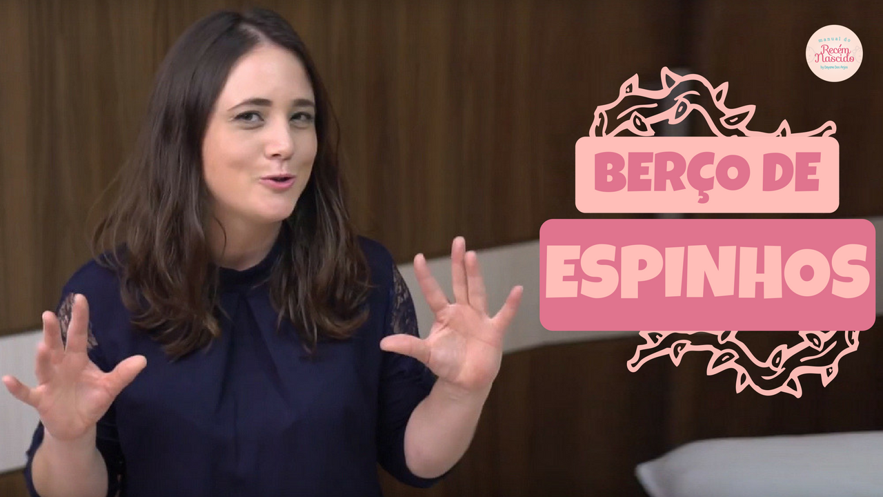 Berço com Espinhos? Berço com Espinhos?