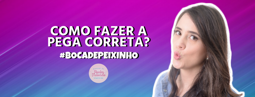 A pega correta na amamentação A pega correta na amamentação