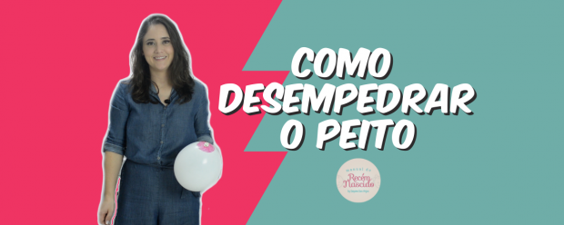 Como desempedrar o peito?